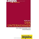 Der Unternehmer als Chef, Manager und Privatpersonvon "Peter May"