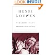 Our Greatest Gift: A Meditation on Dying and Caring by Henri J. M. Nouwen