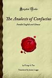 The Analects of Confucius: Parallel English and Chinese (Forgotten Books)