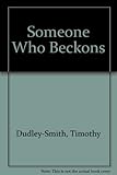 Someone who beckons : daily readings and prayers