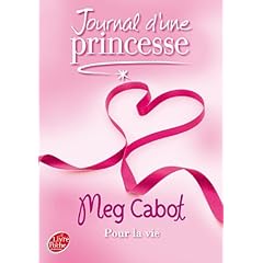 Journal d'une princesse - Tome 10 - Pour la vie