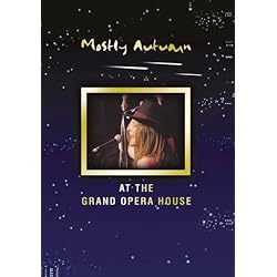 Mostly Autumn At The Grand Opera House