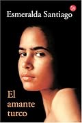 El Amante Turco/ The Turkish Lover (Narrativa (Punto de Lectura))