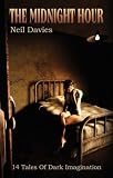 The Midnight Hour: 14 Tales of Dark Imagination