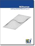 NEi Nastran Getting Started Manual Version 9.1