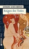 Reigen des Todes: Historischer Roman