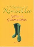 G&ouml;ttin in Gummistiefeln - Sophie Kinsella