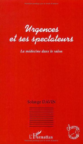 Urgences et ses spectateurs : La médecine dans le salon