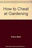 How to cheat at gardening