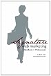 Signature Web Marketing: A Handbook for Professionals