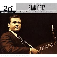 20th Century Masters Millennium Collection by Stan Getz