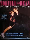 Torvill and Dean : fire on ice