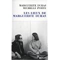 Les lieux de Marguerite Duras