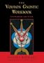 The Voudon Gnostic Workbook: Expanded Edition