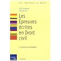 Les Epreuves �crites en Droit civil : Conseils et mod�les