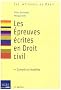 Les Epreuves �crites en Droit civil : Conseils et mod�les