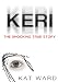 KERI: the SHOCKING true story of a child abused (child abuse true stories)