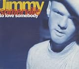 To love somebody