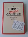 The ultimate irrelevant encyclopaedia