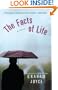 The Facts of Life: A Novel