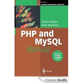PHP and MySQL Manual: Simple, yet Powerful Web Programming