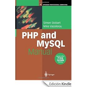 PHP and MySQL Manual: Simple, yet Powerful Web Programming (Springer Professional Computing)