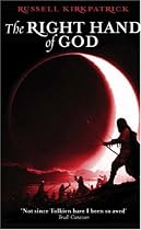 The Right Hand of God (Fire of Heaven Trilogy)