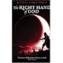 The Right Hand of God (Fire of Heaven Trilogy)