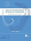 Keys to the nematode parasites of vertebrates. Supplementary volume