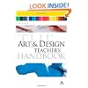 Art and Design Teacher's Handbook (Continuum Education Handbooks)