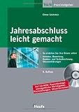 Jahresabschluss leicht gemacht: So erstellen Sie Ihre Bilanz selbst - Elmar Goldstein
