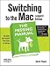 Switching to the Mac: The Missing Manual, Snow Leopard Edition