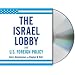 The Israel Lobby and U.S. Foreign Policy