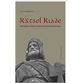 R�tsel Riade: Die Ungarnschlacht von 933 und Deutschlands Einung