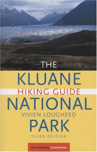 City Travel Guides Discounted  Books : Kluane National Park Hiking Guide