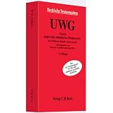 UWG: Gesetz gegen den unlauteren Wettbewerb mit Begriffs- und Paragrafensynopse, EU-Richtlinie �ber unlautere Gesch�ftspraktiken, Preisangabenverordnung, Unterlassungsklagengesetz und Materialienvon "Michael Loschelder"