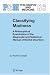 Classifying Madness: A Philosophical Examination of the Diagnostic and Statistical Manual of Mental Disorders (Philosophy and Medicine)