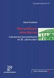 Produkt-Bild: Herrenh&auml;user ohne Herren: Ostelbische Geschichtsorte im 20. Jahrhundert