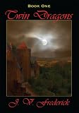 Twin Dragons:Book One