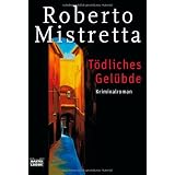 T�dliches Gel�bde: Maresciallo Bonanno st��t auf Schweigenvon "Roberto Mistretta"