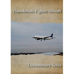 Thunderbolt Fighter Aircraft
