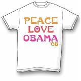 Peace, Love, Obama T-Shirt Standard Cotton