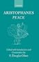 Aristophanes: Peace