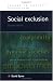 Social Exclusion (Issues in Society)
