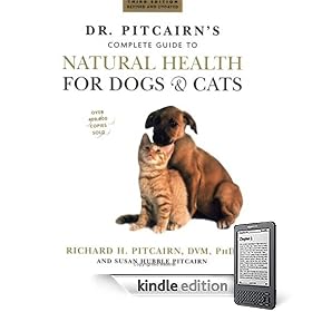 Dr. Pitcairn's New Complete Guide to Natural Health for Dogs and Cats