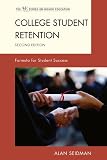 College Student Retention: Formula for Student Success (American Coucil on Education Series on Higher Education)