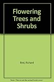 Flowering trees and shrubs