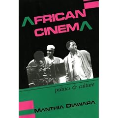 African Cinema: Politics & Culture