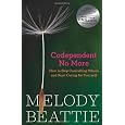 Codependent No More: How to Stop Controlling Others and Start Caring for Yourself