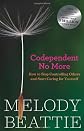 Codependent No More